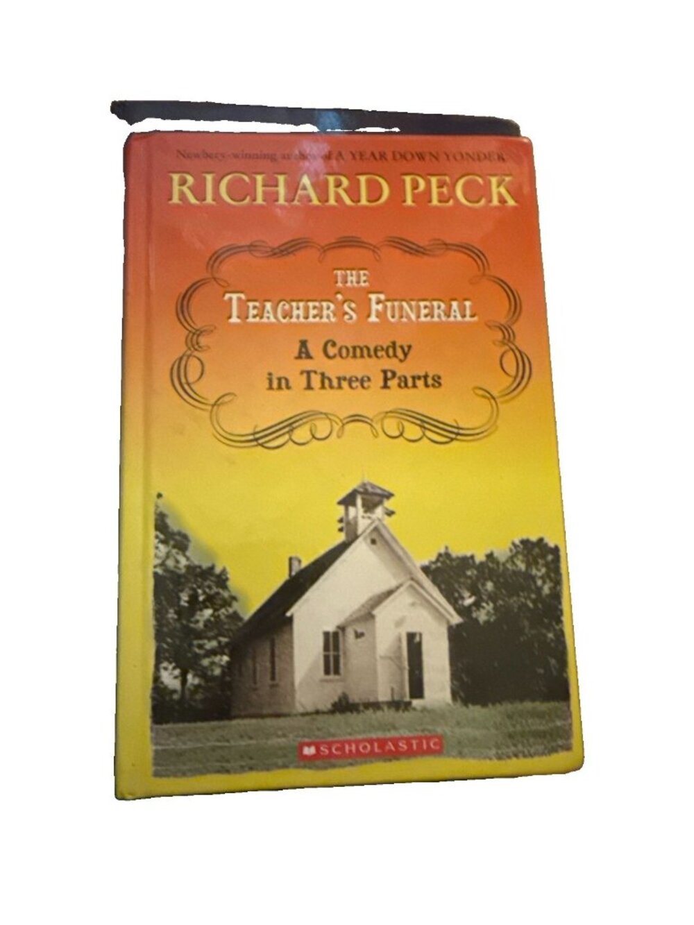 The Teacher's Funeral A Comedy in Three P- Richard Peck, 0803727364, hardcover